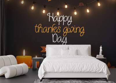 Happy thanks giving day message November greeting social media post pumkin autumn leaves candles Wall mural