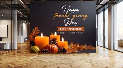 Happy thanks giving day message November greeting social media post pumkin autumn leaves candles Wall mural