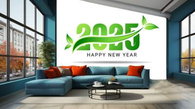 2025 Happy new year with natural green leaves design. Greetings and invitations, 2025 New year natural vector illustration Wall mural