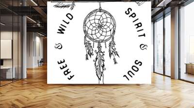 Dream catcher and arrow, tribal legend in Indian style with traditional headgeer. dreamcatcher with bird feathers and beads. Vector illustration, letters Free and Wild spirit and soul. isolated Wall mural