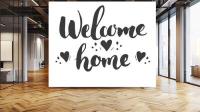 Welcome lettering handwritten sign, Hand drawn grunge calligraphic text. Vector illustration Wall mural