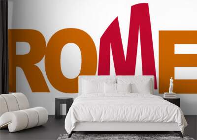 Rome, creative art text design, isolated on white background, illustration, Wall mural