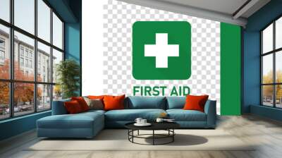  First aid icon symbol. Green FIRST AID sign with text and cross symbol Sign, Emergency medicine concept. first aid kit icon in linear style on white & transparent background. Wall mural