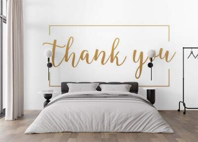 Thank You Card. Gold Text Handwritten Calligraphy Lettering with Square Line Frame Outside isolated On White Background. Flat Vector Illustration Design Template Element. Wall mural