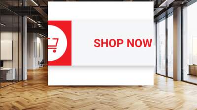 shop now button with cart icon isolated on white background vector illustration Wall mural