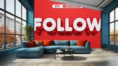 Follow 3d editable vector social media red text style effect Wall mural