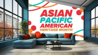 Asian Pacific American Heritage Month. Celebrated in May. It celebrates the culture, traditions and history of Asian Americans and Pacific Islanders in the United States. Poster, card, banner. Vector Wall mural