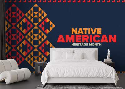 Native American Heritage Month in November. American Indian culture. Celebrate annual in United States. Tradition pattern. Poster, card, banner and background. Vector ornament, illustration Wall mural