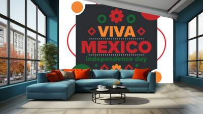 Viva Mexico. Mexican Independence Day. Happy holiday. Celebrate annual in September 16. Freedom day. Patriotic mexican design. Poster, card, banner, template, background. Vector illustration Wall mural