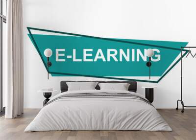 e learning button on white background. e learning button sign Wall mural