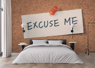 Excuse me Wall mural