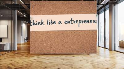 think like a entrepreneur Wall mural