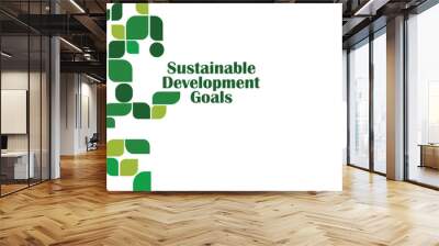 Sustainable Development Goals sign on white background Wall mural