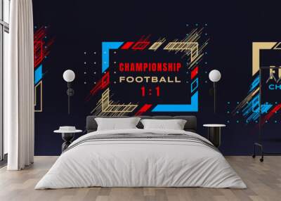 Football cup, soccer championship illustration. Vector frames with dynamic lines isolated on black background. Glitch effect. Holographic element for design cards, invitations, flyers, brochures Wall mural