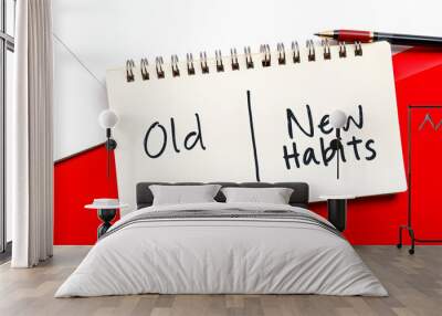 Notebook with two opposite directions to Old and New Habits on red background, top view isolated with white highlights, png Wall mural