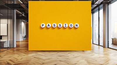 Passion - word concept,text Wall mural