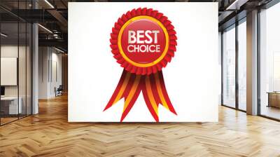 Vector best choice red label with ribbons. Wall mural