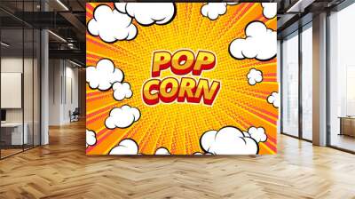 Pop corn label, poster concept in pop art style for print and design .Vector illustration. Wall mural