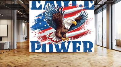 Eagle Power pioneers of freedom t-shirt , Usa Vintage t-shirt design Wall mural