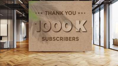 1000 K subscribers celebration greeting banner with Card Board Design Wall mural