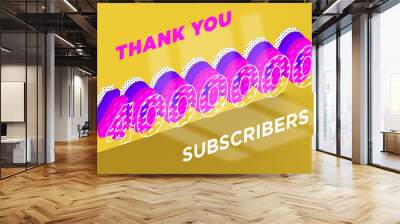 4000000 subscribers celebration greeting banner with Multi Layer Design Wall mural