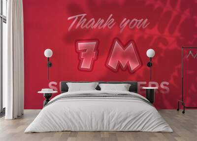 7 Million  subscribers celebration greeting banner with Red Embossed Design Wall mural