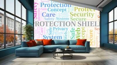 Protection Shield word cloud. Wordcloud made with text only. Wall mural