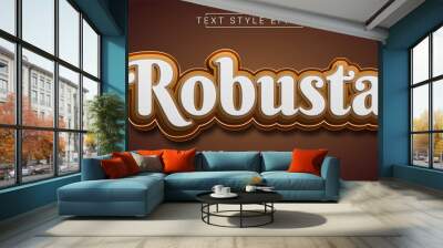 Robusta Text Style Effect. Editable Graphic Text Template. Wall mural