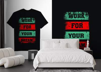 Retro motivational quotes t shirt design Wall mural