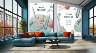 Flyer design set for sewing atelier, workshop. Poster with threads, scissors, sewing tools. Hobby, needlework, light industry. A4 banners for advertising Wall mural