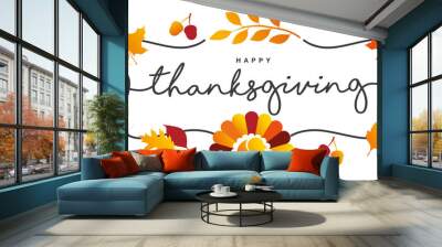 Happy Thanksgiving handwritten line design typography calligraphy vintage frame with turkey logo icon autumn coloured leafs isolated on white background Wall mural