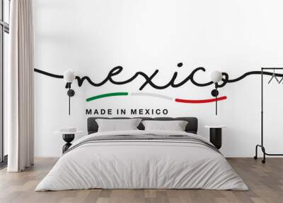 Made in Mexico handwritten calligraphic lettering logo sticker flag ribbon banner Wall mural