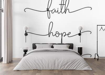 faith, hope, love. bible, religious churh vector quote. lettering typography poster, banner design w Wall mural