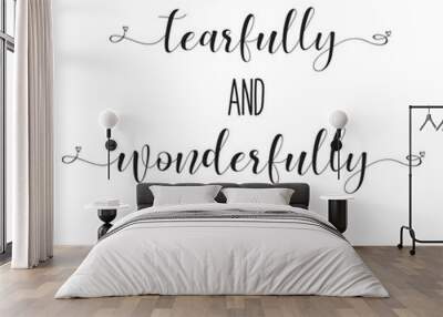 Fearfully and wonderfully made. Christian poster. Psalm hand lettering quote. Baby Events. A beautiful christian theme for a sweet baby shower, sip and see, dedication, baptism party. Wall mural