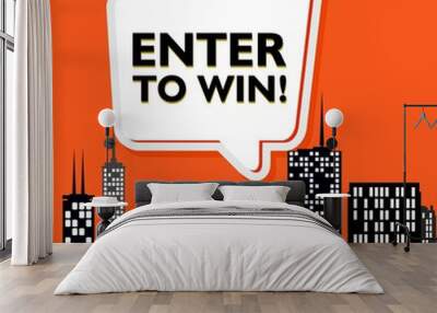 Enter to win sign with city light as background Wall mural