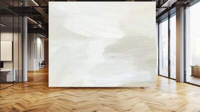 Abstract art background with paint brush strokes. Artistic hand painted texture in neutral white colors Wall mural