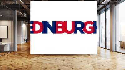 Edinburgh city in the United Kingdom design features a geometric style illustration with bold typography in a modern font on white background. Wall mural