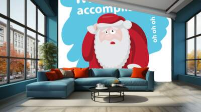 Tired Santa after holidays slogan mission accomplished flat design Wall mural