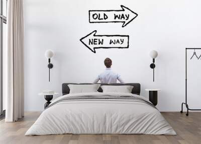 old way vs new way, improvement and change management business concept Wall mural