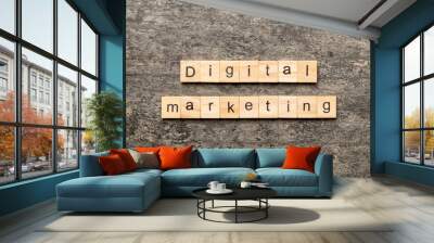 Digital Marketing word written on wood block. Digital Marketing text on cement table for your desing, concept Wall mural