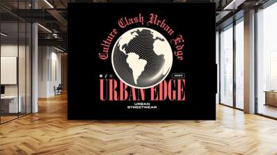 Streetwear Motivational culture clash quotes graphic tee templates vector design Wall mural