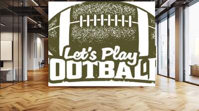 Let's Play Football Sport Stamp Wall mural