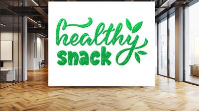 Vector illustration of healthy snack lettering for banner, signage, poster, advertisement, product design, healthy food guide, greeting card. Handwritten creative text for web or print
 Wall mural