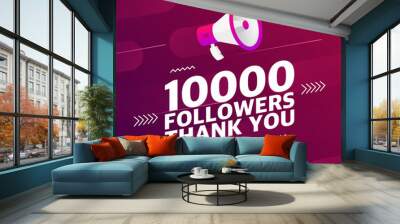 Megaphone with 10000 followers banner. Congratulations thank you 10k follower design template on designer background. Vector Wall mural