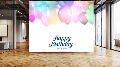 colorful happy birthday balloons background Wall mural