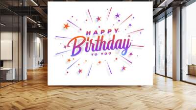 happy birthday card with bursting stars confetti Wall mural