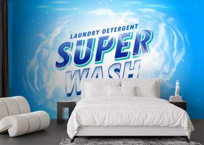 laundry detergent packaging concept for super clean wash Wall mural