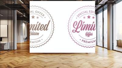 Limited offer and special edition premium quality label. Set of insignia badge or guarantee seal. Original product certification round stamp. Vector illustration isolated on white background Wall mural