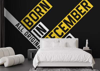 Born in December 1993, All Original Parts. Vintage Birthday celebration for December 1993 Wall mural