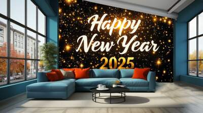 Celebratory golden sparkles with Happy New Year 2025 greeting at midnight, New Year Illustration, New Year Artwork Wall mural